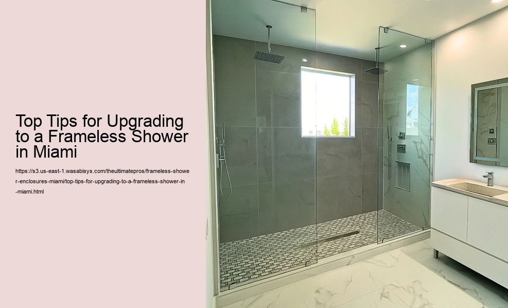 Top Tips for Upgrading to a Frameless Shower in Miami